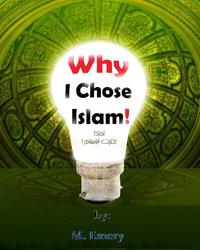 Why I Chose Islam?